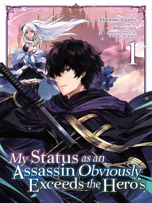 Title details for My Status as an Assassin Obviously Exceeds the Hero's, Volume 1 by Matsuri Akai - Available